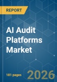 AI Audit Platforms - Market Share Analysis, Industry Trends & Statistics, Growth Forecasts (2026-2031)- Product Image