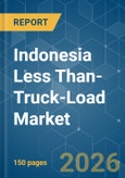 Indonesia Less Than-Truck-Load - Market Share Analysis, Industry Trends & Statistics, Growth Forecasts (2026-2031)- Product Image