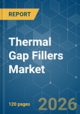 Thermal Gap Fillers - Market Share Analysis, Industry Trends & Statistics, Growth Forecasts (2026-2031)- Product Image