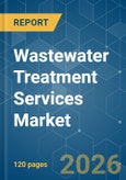 Wastewater Treatment Services - Market Share Analysis, Industry Trends & Statistics, Growth Forecasts (2026-2031)- Product Image