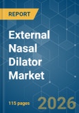 External Nasal Dilator - Market Share Analysis, Industry Trends & Statistics, Growth Forecasts (2026-2031)- Product Image