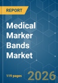 Medical Marker Bands - Market Share Analysis, Industry Trends & Statistics, Growth Forecasts (2026-2031)- Product Image