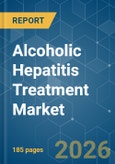 Alcoholic Hepatitis Treatment - Market Share Analysis, Industry Trends & Statistics, Growth Forecasts (2026-2031)- Product Image
