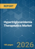 Hypertriglyceridemia Therapeutics - Market Share Analysis, Industry Trends & Statistics, Growth Forecasts (2026-2031)- Product Image