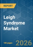 Leigh Syndrome - Market Share Analysis, Industry Trends & Statistics, Growth Forecasts (2026-2031)- Product Image