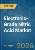 Electronic-Grade Nitric Acid - Market Share Analysis, Industry Trends & Statistics, Growth Forecasts (2026-2031)- Product Image