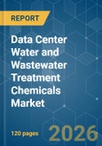 Data Center Water and Wastewater Treatment Chemicals - Market Share Analysis, Industry Trends & Statistics, Growth Forecasts (2026-2031)- Product Image