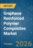 Graphene Reinforced Polymer Composites - Market Share Analysis, Industry Trends & Statistics, Growth Forecasts (2026-2031)- Product Image