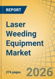 Laser Weeding Equipment Market Size, Share, Trends & Forecast Analysis - Global Forecast to 2036- Product Image