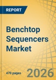 Benchtop Sequencers Market Size, Share, Trends & Forecast Analysis - Global Forecast to 2036- Product Image