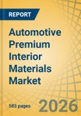 Automotive Premium Interior Materials Market - Global Forecast to 2036- Product Image