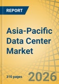 Asia-Pacific Data Center Market Size, Share, and Industry Analysis - Forecast to 2036- Product Image