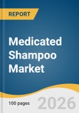 Medicated Shampoo Market Size, Share & Trends Analysis Report 2026-2033- Product Image