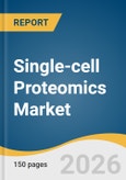 Single-cell Proteomics Market Size, Share & Trends Analysis Report 2026-2033- Product Image