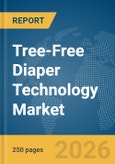 Tree-Free Diaper Technology Market Global Report 2026- Product Image