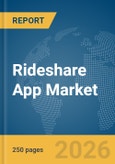 Rideshare App Market Global Report 2026- Product Image