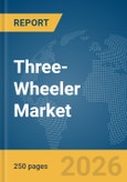 Three-Wheeler Market Global Report 2026- Product Image
