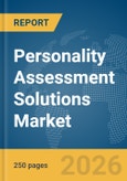 Personality Assessment Solutions Market Global Report 2026- Product Image
