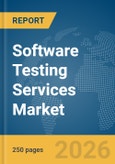 Software Testing Services Market Global Report 2026- Product Image