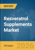 Resveratrol Supplements Market Global Report 2026- Product Image