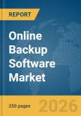 Online Backup Software Market Global Report 2026- Product Image