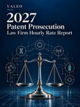 Valeo Patent Prosecution 2024-2027 Law Firm Hourly Rate Report- Product Image