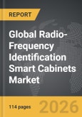 Radio-Frequency Identification (RFID) Smart Cabinets - Global Strategic Business Report 2026- Product Image