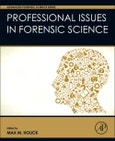Professional Issues in Forensic Science. Advanced Forensic Science Series- Product Image