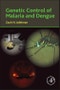 Genetic Control of Malaria and Dengue - Product Image