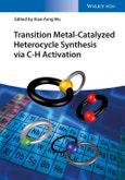 Transition Metal-Catalyzed Heterocycle Synthesis via C-H Activation. Edition No. 1- Product Image