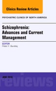 Schizophrenia: Advances and Current Management, An Issue of Psychiatric Clinics of North America. The Clinics: Internal Medicine Volume 39-2- Product Image