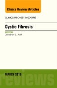 Cystic Fibrosis, An Issue of Clinics in Chest Medicine. The Clinics: Internal Medicine Volume 37-1- Product Image