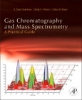 Gas Chromatography and Mass Spectrometry: A Practical Guide. Edition No. 2- Product Image