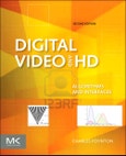 Digital Video and HD. Algorithms and Interfaces. Edition No. 2. The Morgan Kaufmann Series in Computer Graphics- Product Image