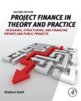 Project Finance in Theory and Practice. Edition No. 2- Product Image