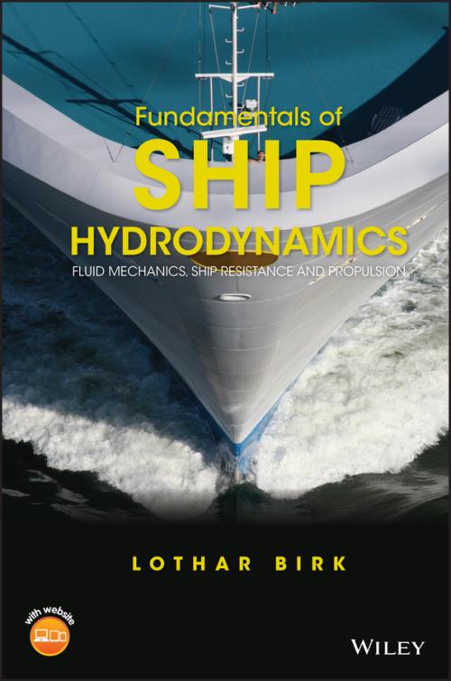 Fundamentals of Ship Hydrodynamics. Fluid Mechanics, Ship Resistance