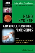 Hand Hygiene. A Handbook for Medical Professionals. Edition No. 1. Hospital Medicine: Current Concepts- Product Image