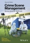 Crime Scene Management. Scene Specific Methods. Edition No. 2 - Product Thumbnail Image