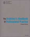 The Architect's Handbook of Professional Practice. Edition No. 15- Product Image