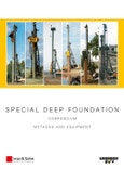 Special Deep Foundation. Compendium Methods and Equipment, Volume I: Piling and Drilling Rigs (LRB Series)- Product Image