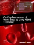 On-Chip Pretreatment of Whole Blood by Using MEMS Technology- Product Image