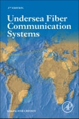 Undersea Fiber Communication Systems. Edition No. 2- Product Image