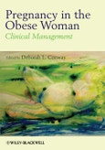 Pregnancy in the Obese Woman. Clinical Management. Edition No. 1- Product Image