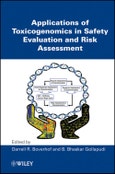 Applications of Toxicogenomics in Safety Evaluation and Risk Assessment. Edition No. 1- Product Image