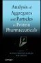 Analysis of Aggregates and Particles in Protein Pharmaceuticals. Edition No. 1 - Product Thumbnail Image