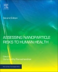 Assessing Nanoparticle Risks to Human Health. Edition No. 2. Micro and Nano Technologies- Product Image