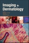 Imaging in Dermatology - Product Thumbnail Image