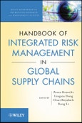 Handbook of Integrated Risk Management in Global Supply Chains. Edition No. 1. Wiley Series in Operations Research and Management Science- Product Image