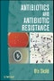 Antibiotics and Antibiotic Resistance. Edition No. 1 - Product Image