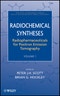 Radiopharmaceuticals for Positron Emission Tomography, Volume 1. Edition No. 1. Wiley Series on Radiochemical Syntheses - Product Image